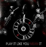 Black balled Tickets | Tour Dates & Upcoming Events 2025 / 2026
