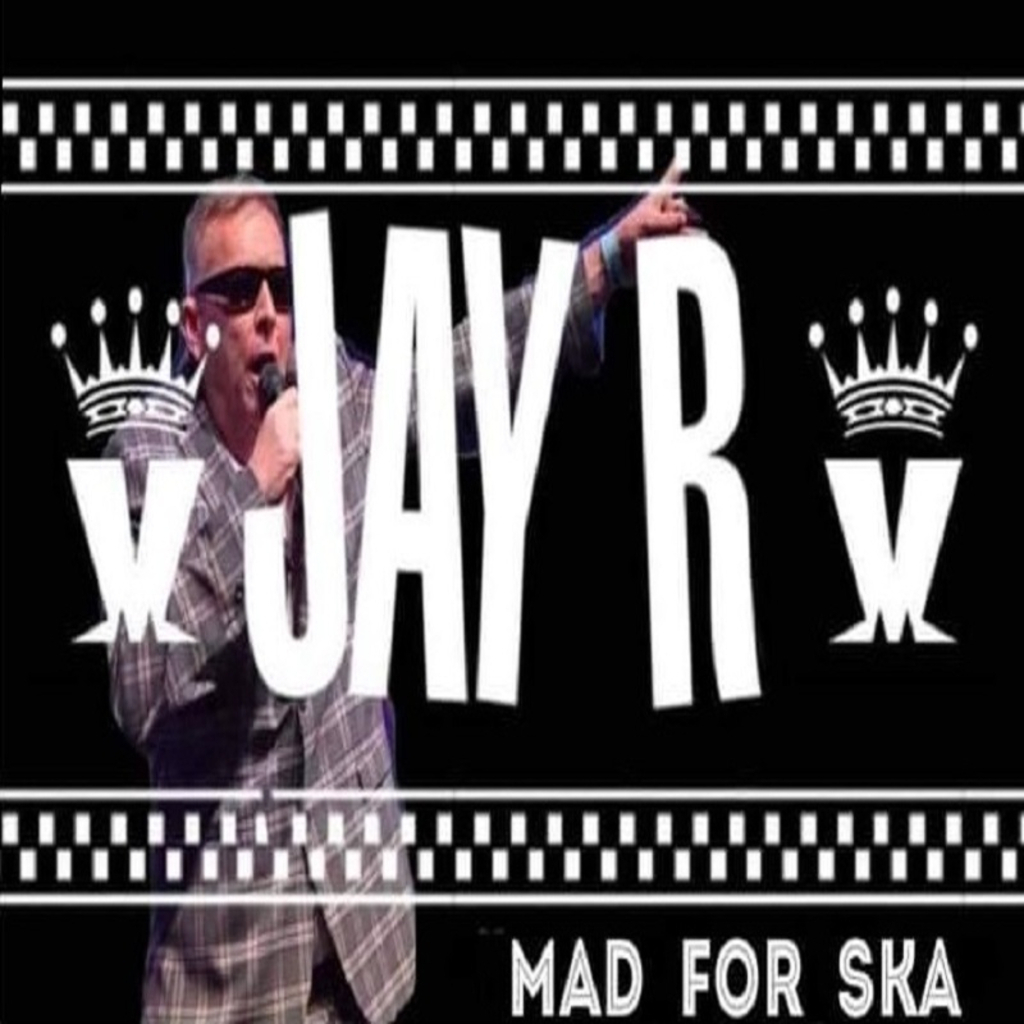 Jay R mad for Ska